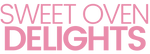 Sweetovendelights